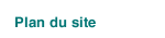 Plan du site