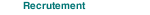 Recrutement